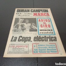 Coleccionismo deportivo: MARCA 08/06/1974 DURAN CAMPEÓN MERCKX RESOLVIÓ EL GIRO