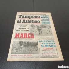 Coleccionismo deportivo: MARCA 15/08/1974 TERESA HERRERA ATLÉTICO 1 BORUSSIA 1 FIJON 0 DYNAMO MOSCÚ 0 VALENCIA 3 MUNICH 1860