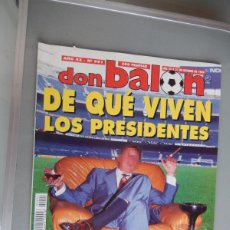 Coleccionismo deportivo: DON BALON REVISTA Nº 991 - 10-1994 DE QUE VIVEN LOS PRESIDENTES -POSTER REAL MADRID