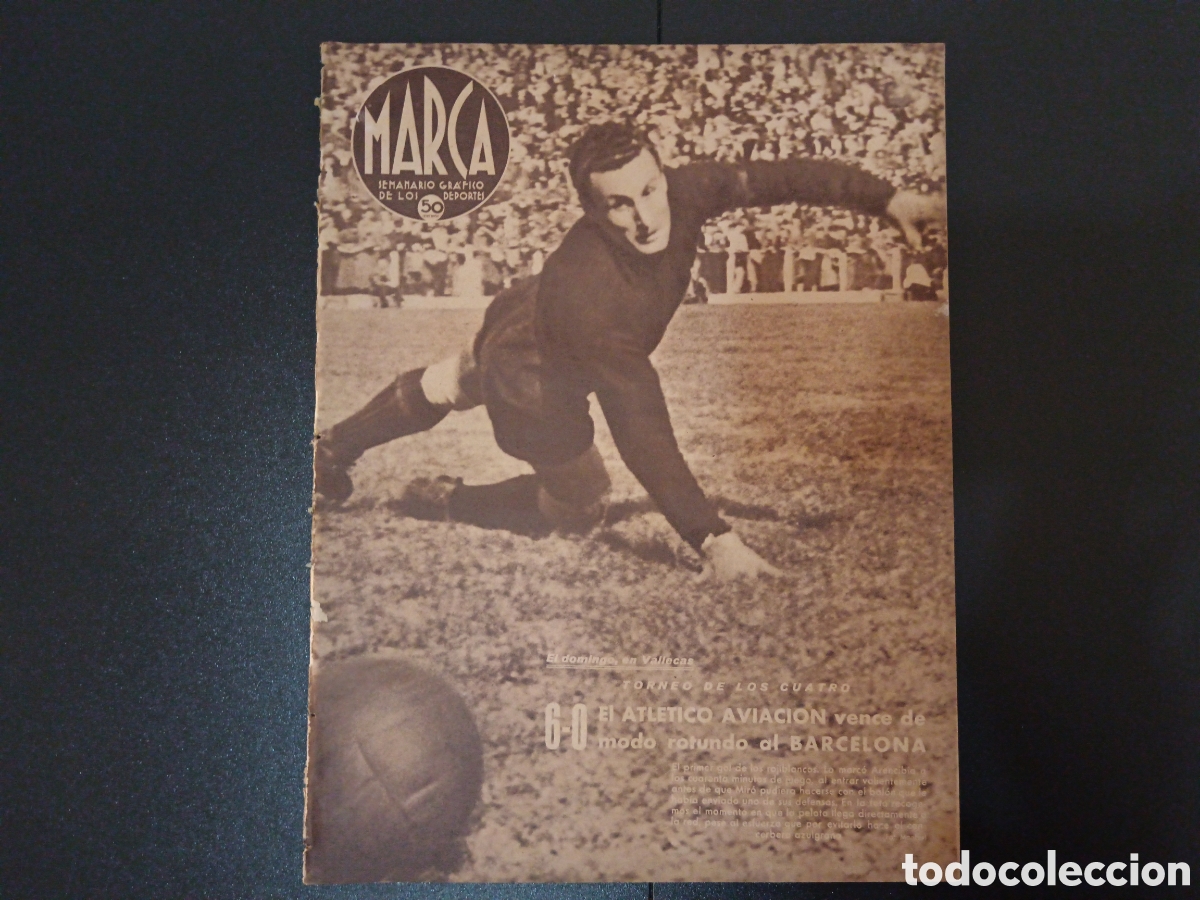 Sports collectibles: MARCA N&deg; 114 (15/04/1941) Real Sociedad ascenso 1 div . Torneo de los 4 Bilbao Madrid Valencia barc