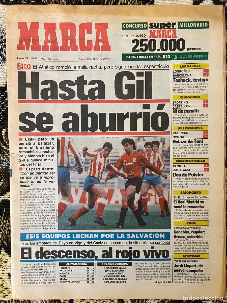 Sammelleidenschaft Sport: PERI&Oacute;DICO DIARIO DEPORTIVO MARCA Lunes 19 Marzo 1990 * Hasta Gil se aburrio *