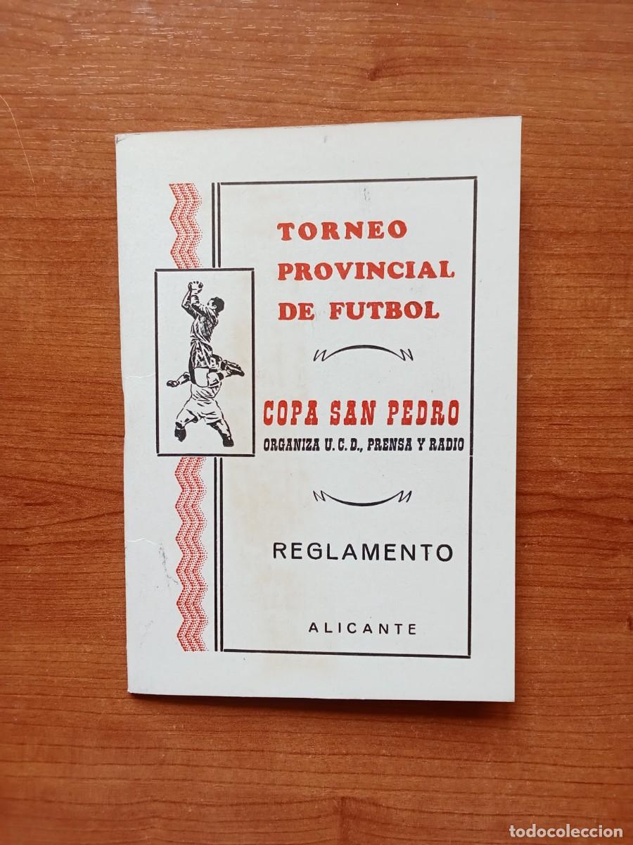 Coleccionismo deportivo: REGLAMENTO TORNEO PROVINCIAL DE FUTBOL COPA SAN PEDRO HISTORIA FUTBOL ALICANTE 1978