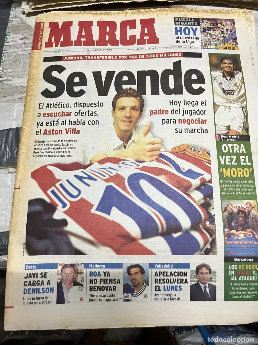 Sammelleidenschaft Sport: MARCA (22-1-1999) JUNINHO ATLETICO MADRID REAL MADRID 2-0 VILLARREAL SACCHI DE BOER