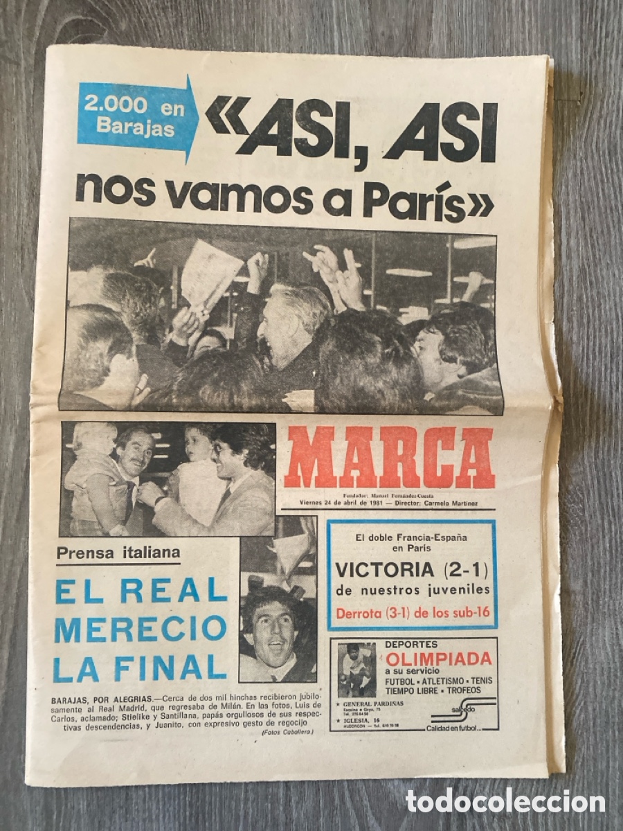 Coleccionismo deportivo: Diario MARCA del 24 de abril de 1981 JUANITO remontada y a la final