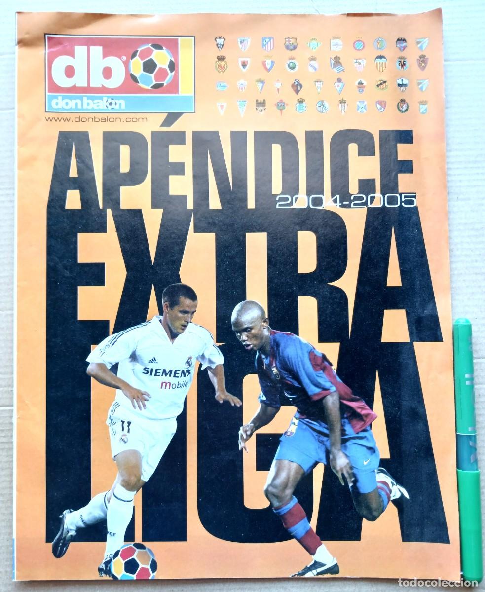 Coleccionismo deportivo: APENDICE 2004 2005 DON BALON EXTRA LIGA 04 05 REVISTA MAGAZINE RIVISTA ACTUALIZACION BUEN ESTADO R-0