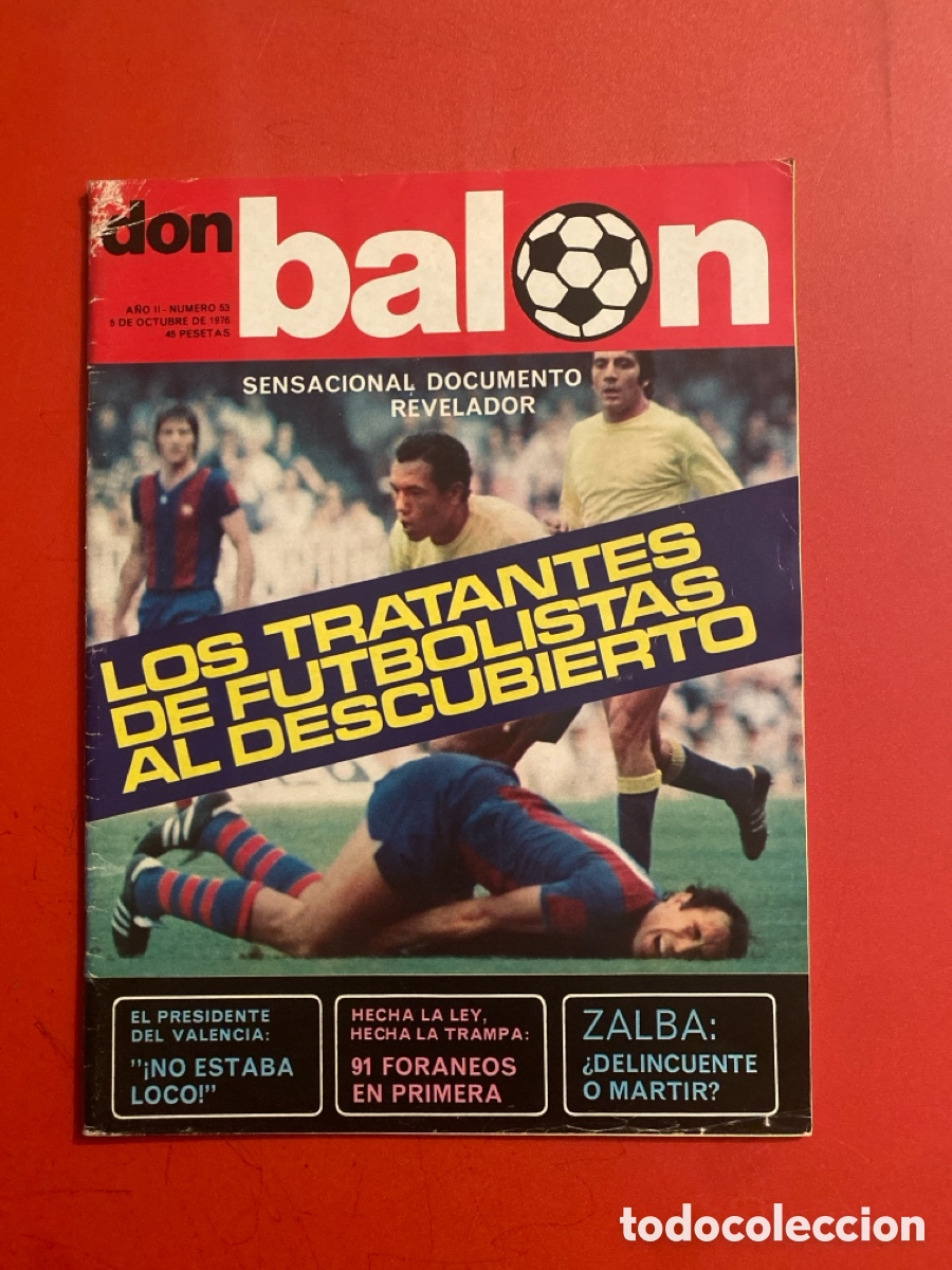 Collectionnisme sportif: Don bal&oacute;n 53 - Espa&ntilde;a - Valencia - Zaragoza - Porteros - Angel Nieto y Palomo