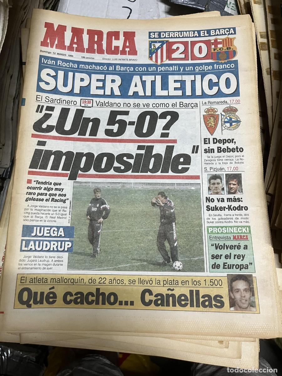 Coleccionismo deportivo: MARCA (12-3-1995) COPA ATLETICO MADRID 2-0 BARCELONA LAUDRUP SUKER KODRO