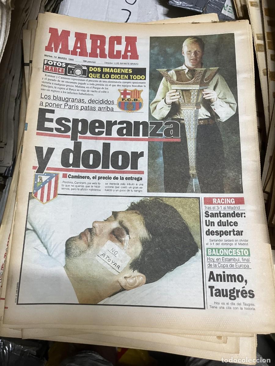Coleccionismo deportivo: MARCA (14-3-1995) JOSE LUIS PEREZ CAMINERO KOEMAN ATLETICO MADRID BARCELONA TAUGRES