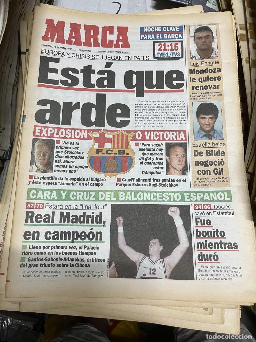 Coleccionismo deportivo: MARCA (15-3-1995) PSG BARCELONA KOEMAN CRUYFF LUIS ENRIQUE MIGUEL ANGEL GIL ATLETICO MADRID