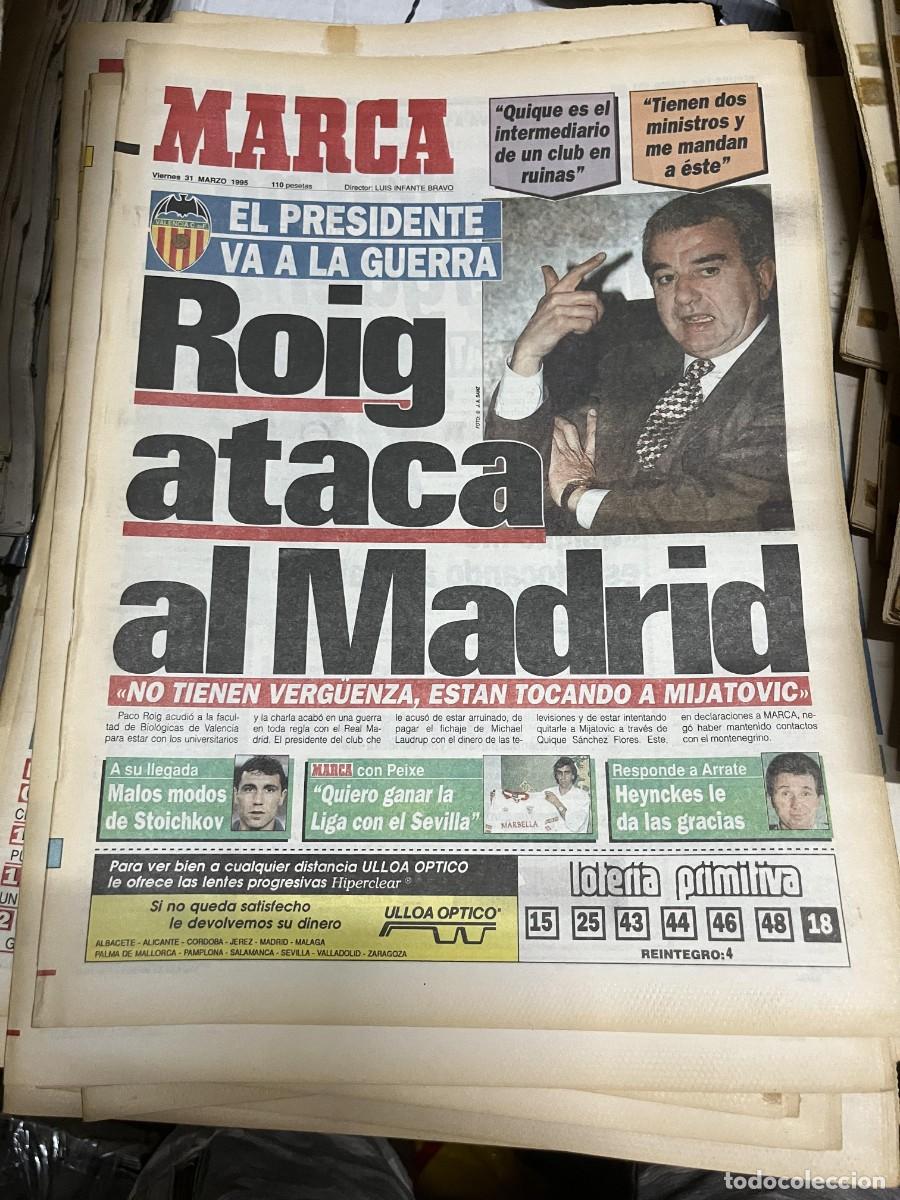 Coleccionismo deportivo: MARCA (31-3-1995) PACO ROIG PRESIDENTE VALENCIA REAL MADRID