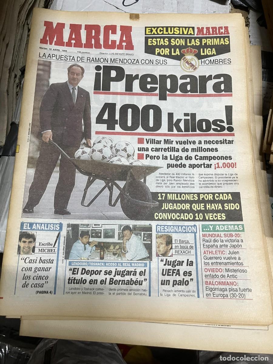 Coleccionismo deportivo: MARCA (18-4-1995) RAMON MENDOZA VILLAR MIR MICHEL REAL MADRID