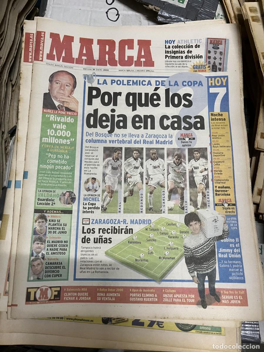 Coleccionismo deportivo: MARCA (19-1-2000) POLEMICA COPA DEL REY JOSE LUIS NU&Ntilde;EZ ZARAGOZA REAL MADRID