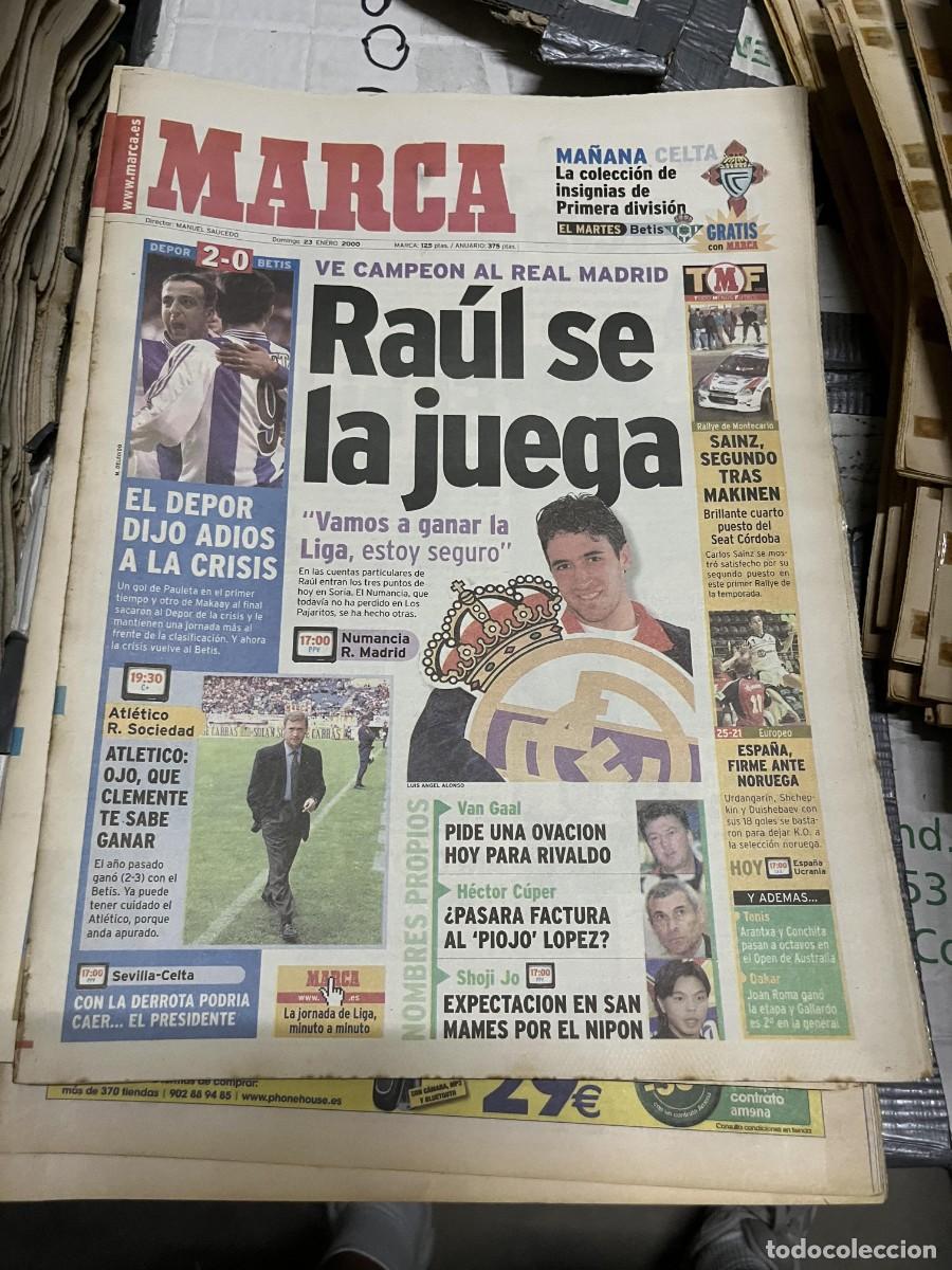 Coleccionismo deportivo: MARCA (23-1-2000) RAUL GONZALEZ REAL MADRID DEPORTIVO CORU&Ntilde;A 2-0 BETIS ATLETICO REAL SOCIEDAD