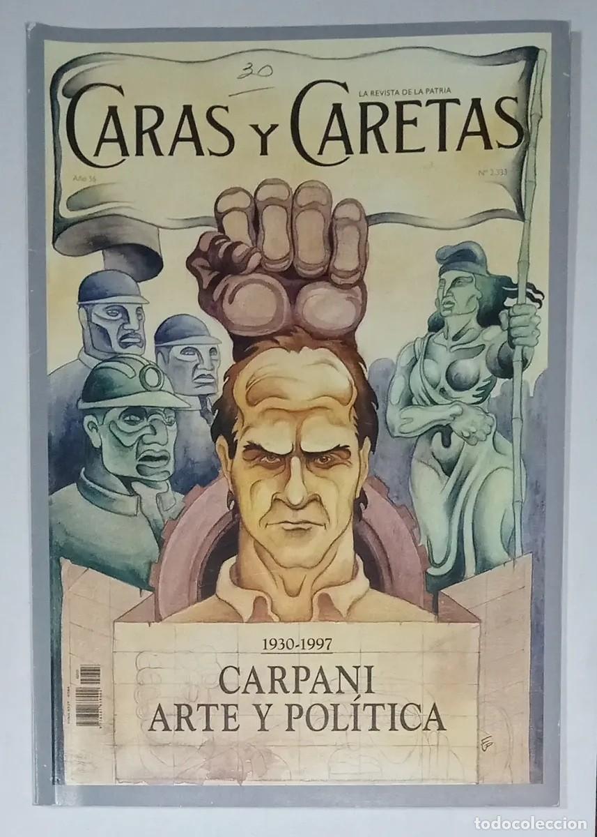 Coleccionismo deportivo: Caras y Caretas N&ordm; 2333 &mdash; Carpani. Arte y pol&iacute;tica, 1930-1997 - LM