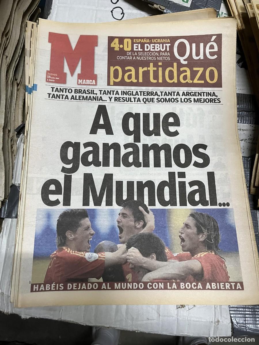 Sports collectibles: MARCA (15-6-2006) MUNDIAL ALEMANIA SELECCION ESPA&Ntilde;OLA ESPA&Ntilde;A 4-0 UCRANIA