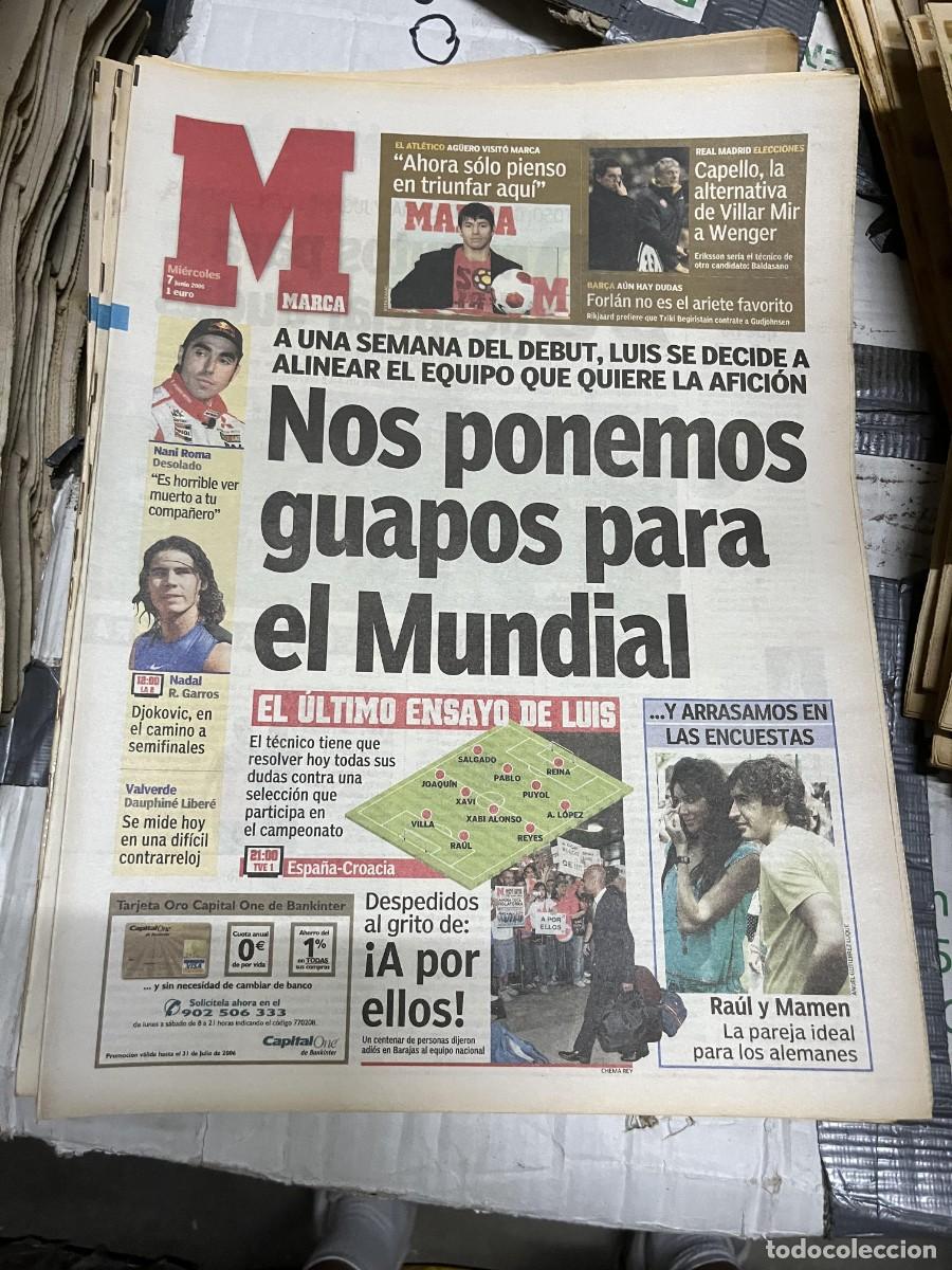 Sports collectibles: MARCA (7-6-2006) MUNDIAL ALEMANIA RAFAEL NADAL GARROS NANI ROMA AGUERO ATLETICO MADRID
