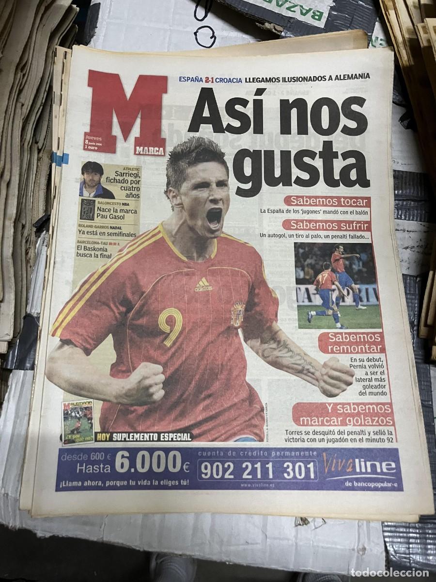 Sports collectibles: MARCA (8-6-2006) MUNDIAL ALEMANIA FERNANDO TORRES SELECCION ESPA&Ntilde;OLA ESPA&Ntilde;A 2-1 CROACIA AMISTOSO