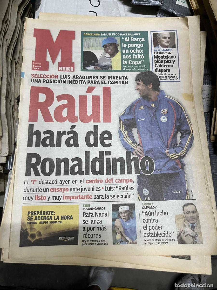 Coleccionismo deportivo: MARCA (1-6-2006) SELECCION ESPA&Ntilde;OLA ESPA&Ntilde;A RAUL GONZALEZ LUIS ARAGONES RAFAEL NADAL KASPAROV