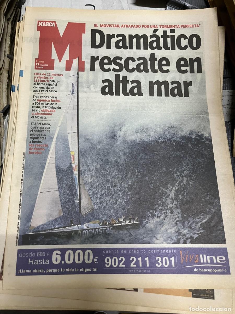 Coleccionismo deportivo: MARCA (22-5-2006) DRAMATICO RESCATE EN ALTA MAR VELA MOVISTAR ABN AMRO