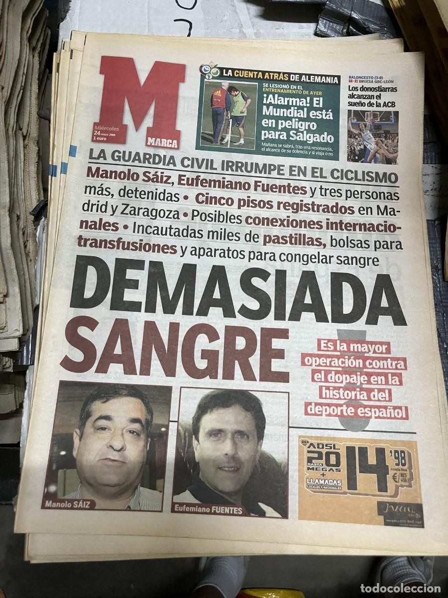 Coleccionismo deportivo: MARCA (24-5-2006) MICHEL SALGADO LESION MUNDIAL ESPA&Ntilde;A CICLISMO MANOLO SAIZ DETENIDO EUFEMIANO