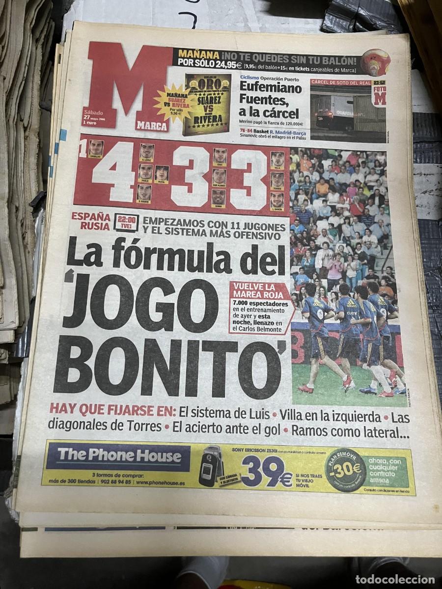 Coleccionismo deportivo: MARCA (27-5-2006) MUNDIAL ALEMANIA ESPA&Ntilde;A SELECCION ESPA&Ntilde;OLA HOY ESPA&Ntilde;A RUSIA AMISTOSO