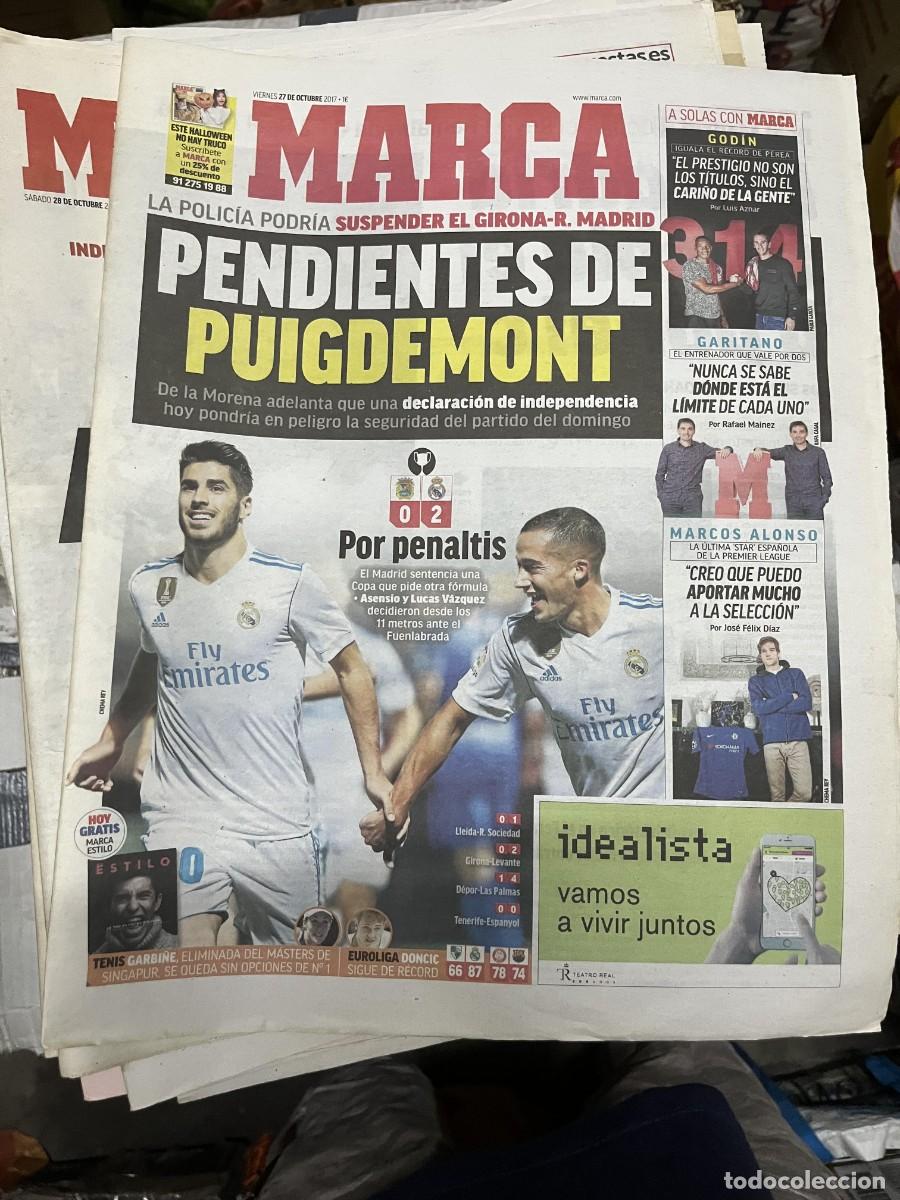 Sports collectibles: MARCA (27-10-2017) PUIGDEMONT COPA DEL REY FUENLABRADA 0-2 REAL MADRID GARITANO MARCOS ALONSO