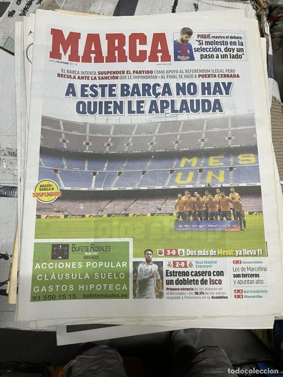 Sports collectibles: MARCA (2-10-2017) BARCELONA 3-0 LAS PALMAS JORNADA LIGA A PUERTA CERRADA