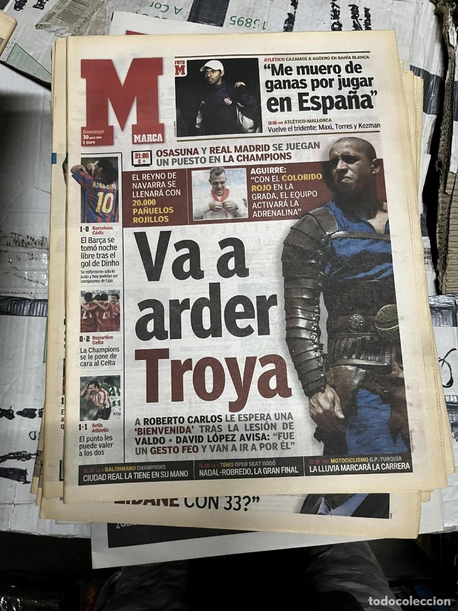 Sports collectibles: MARCA (30-4-2006) ROBERTO CARLOS TROYA REAL MADRID FICHAJE KUN AGUERO ATLETICO MADRID