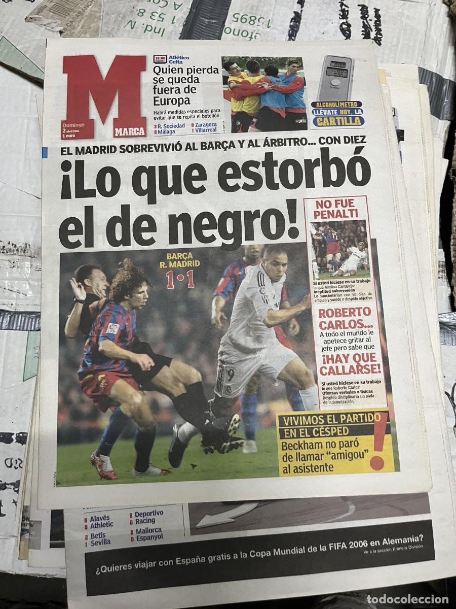 Collezionismo sportivo: MARCA (2-4-2006) HOY ATLETICO MADRID CELTA VIGO BARCELONA 1-1 REAL MADRID JORNADA LIGA