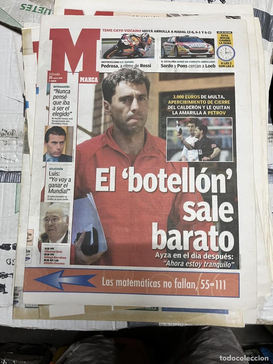 Coleccionismo deportivo: MARCA (25-3-2006) ATLETICO MADRID SEVILLA AYZA GAMEZ LUIS ARAGONES ROSSI PEDROSA