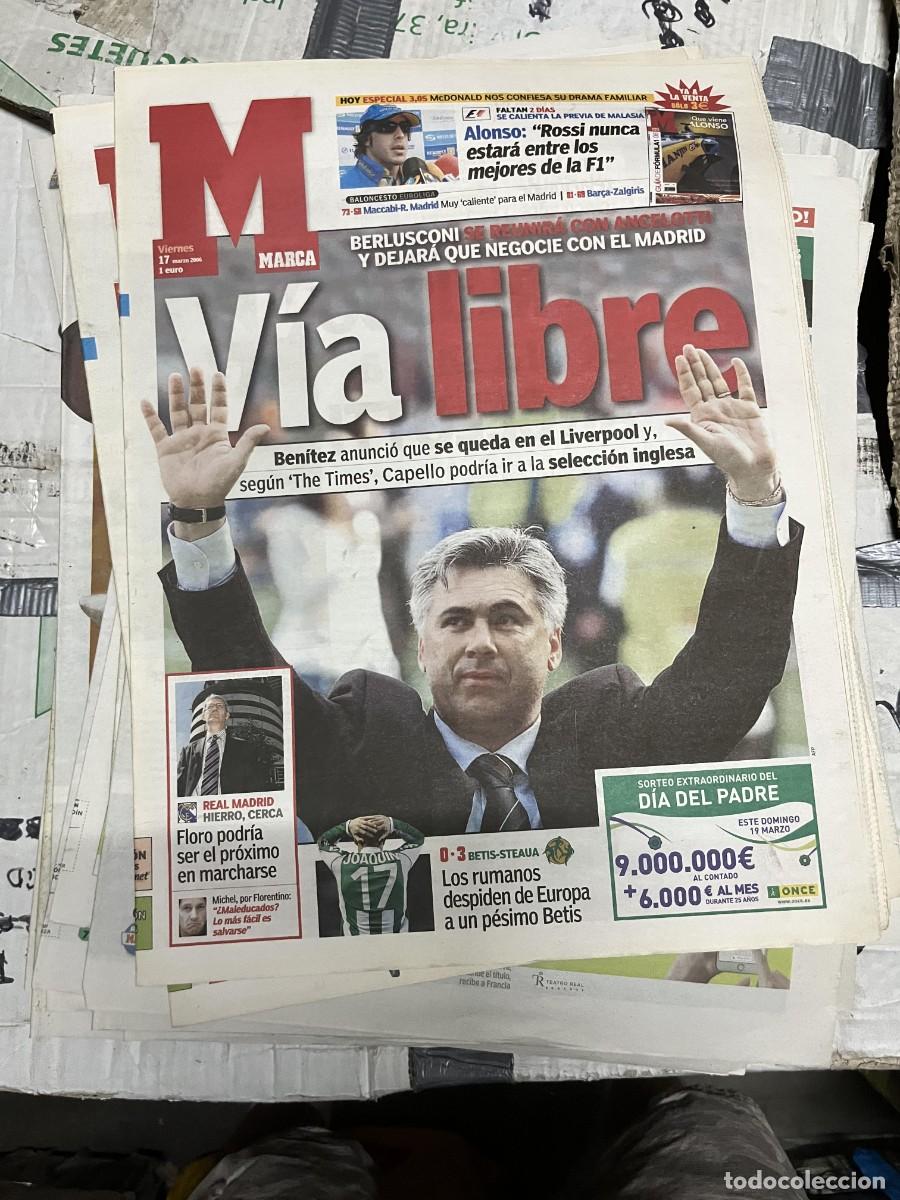 Collezionismo sportivo: MARCA (17-3-2006) ANCELOTTI ENTRENADOR REAL MADRID BETIS 0-3 STEAUA BUCAREST