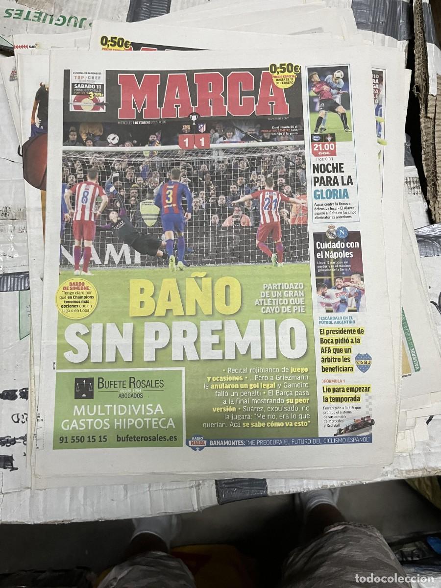 Coleccionismo deportivo: MARCA (8-2-2017) COPA BARCELONA 1-1 ATLETICO MADRID ALAVES CELTA VIGO