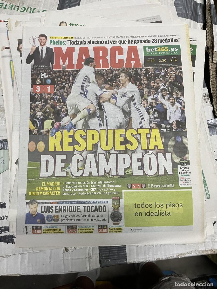 Coleccionismo deportivo: MARCA (16-2-2017) CHAMPIONS REAL MADRID 3-1 NAPOLES NAPOLI PHELPS