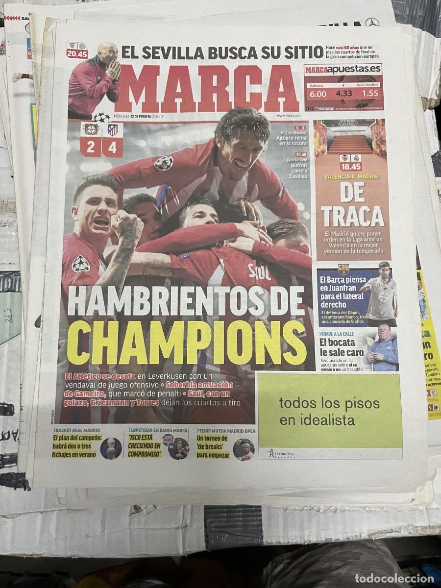 Coleccionismo deportivo: MARCA (22-2-2017) UEFA CHAMPIONS BAYER LEVERKUSEN 2-4 ATLETICO MADRID SEVILLA LEICESTER