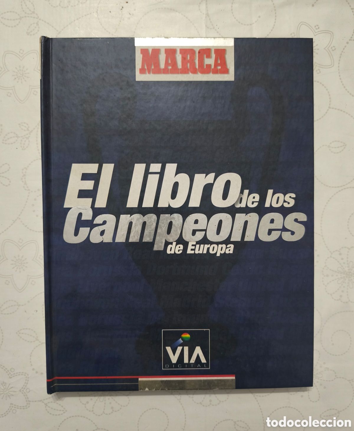 Coleccionismo deportivo: EL LIBRO DE LOS CAMPEONES DE EUROPA 1999