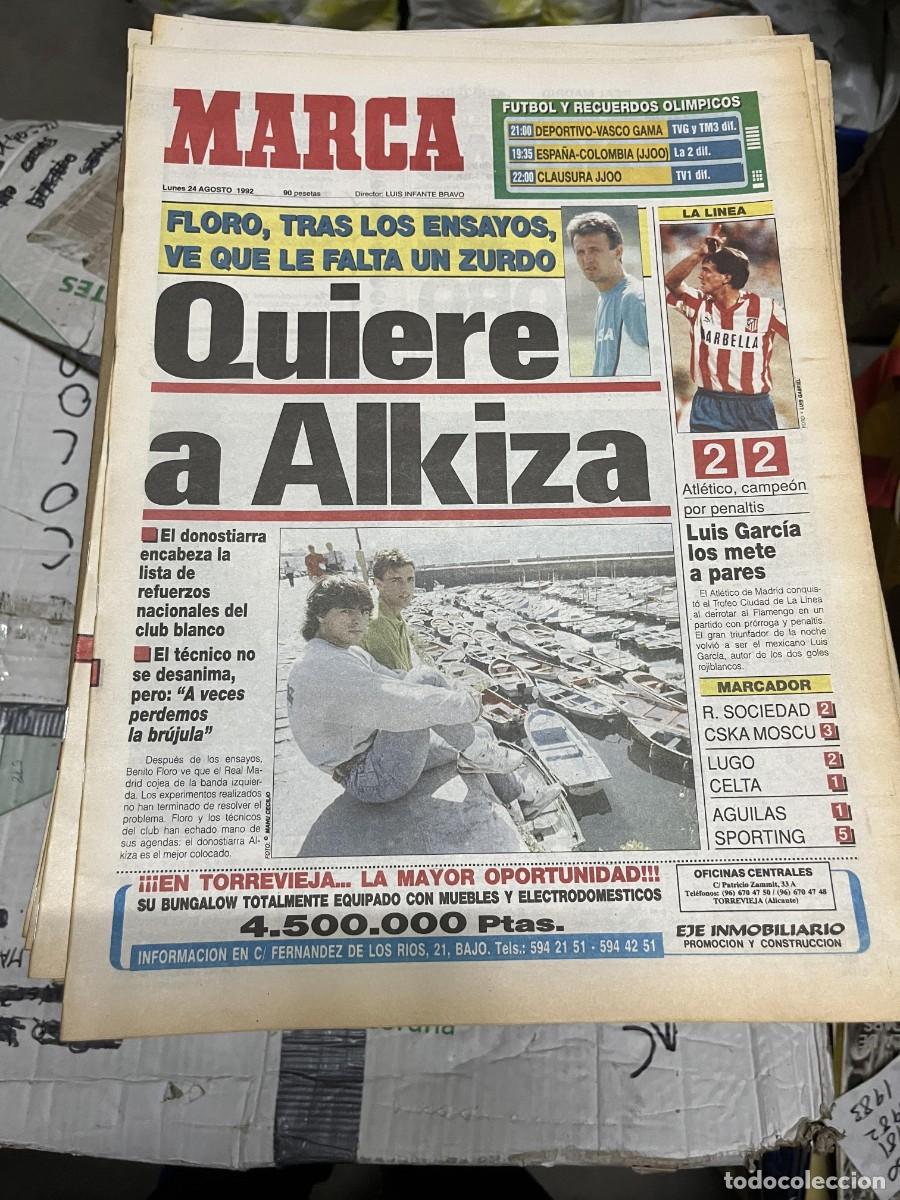Coleccionismo deportivo: MARCA (24-8-1992) LUIS GARCIA ATLETICO MADRID BENITO FLORO POSIBLE FICHAJE ALKIZA REAL MADRID
