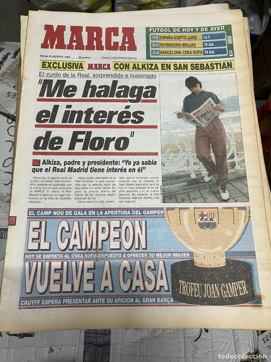 Coleccionismo deportivo: MARCA (25-8-1992) FICHAJE ALKIZA REAL MADRID BENITO FLORO AMAVISCA