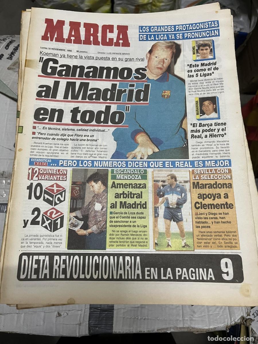 Coleccionismo deportivo: MARCA (16-11-1992) KOEMAN BARCELONA REAL MADRID MICHEL MARADONA RAMON MENDOZA CLEMENTE
