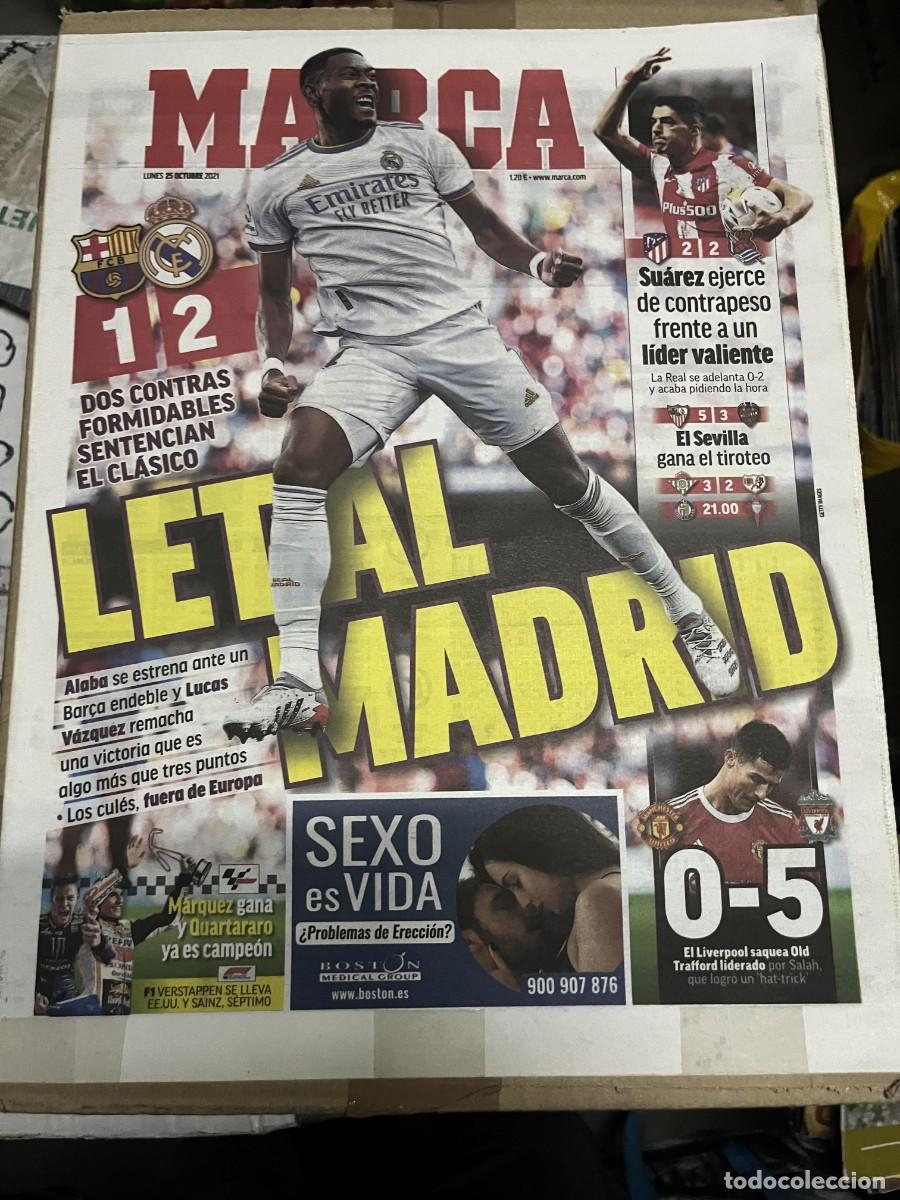 Coleccionismo deportivo: MARCA (25-10-2021) EL CLASICO BARCELONA 1-2 REAL MADRID ALABA LUCAS VAZQUEZ ATLETICO 2-2 R.SOCIEDAD