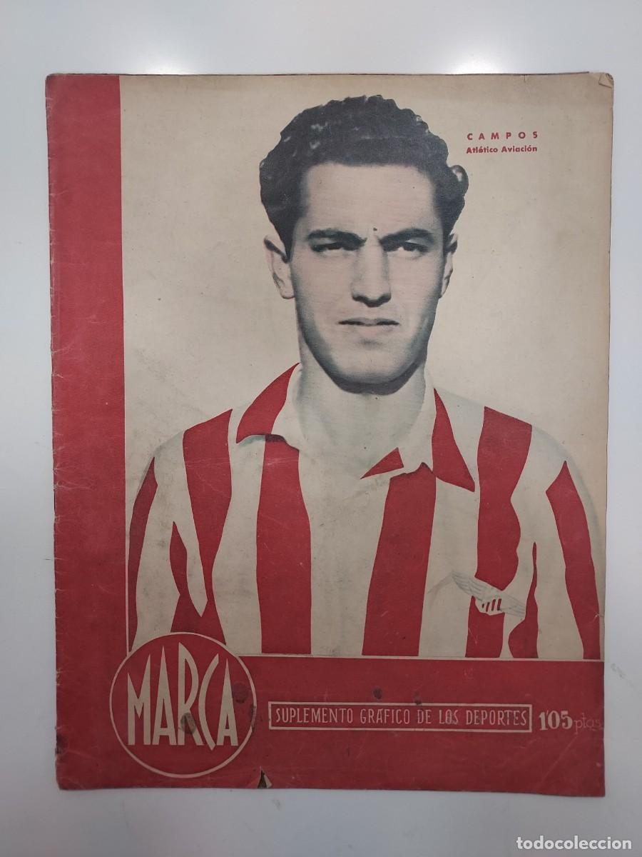 Coleccionismo deportivo: MARCA DE 1945 115. CAMPOS APARICIO ATLETICO AVIACION SABADELL SEVILLA MURCIA CASTELLON VALENCIA