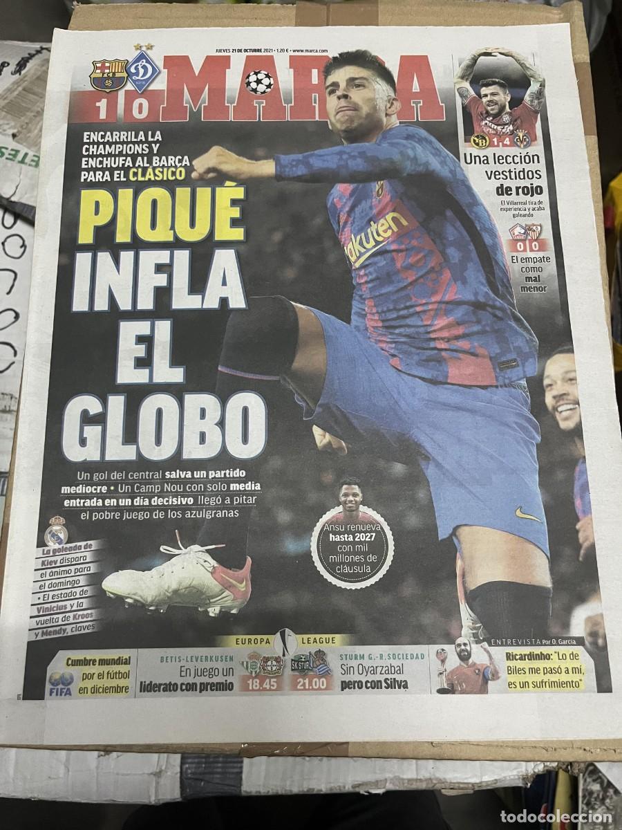 Coleccionismo deportivo: MARCA (21-10-2021) BARCELONA 1-0 DYNAMO KIEV GOL PIQUE YOUNG BOYS 1-4 VILLARREAL LOSC LILLE SEVILLA