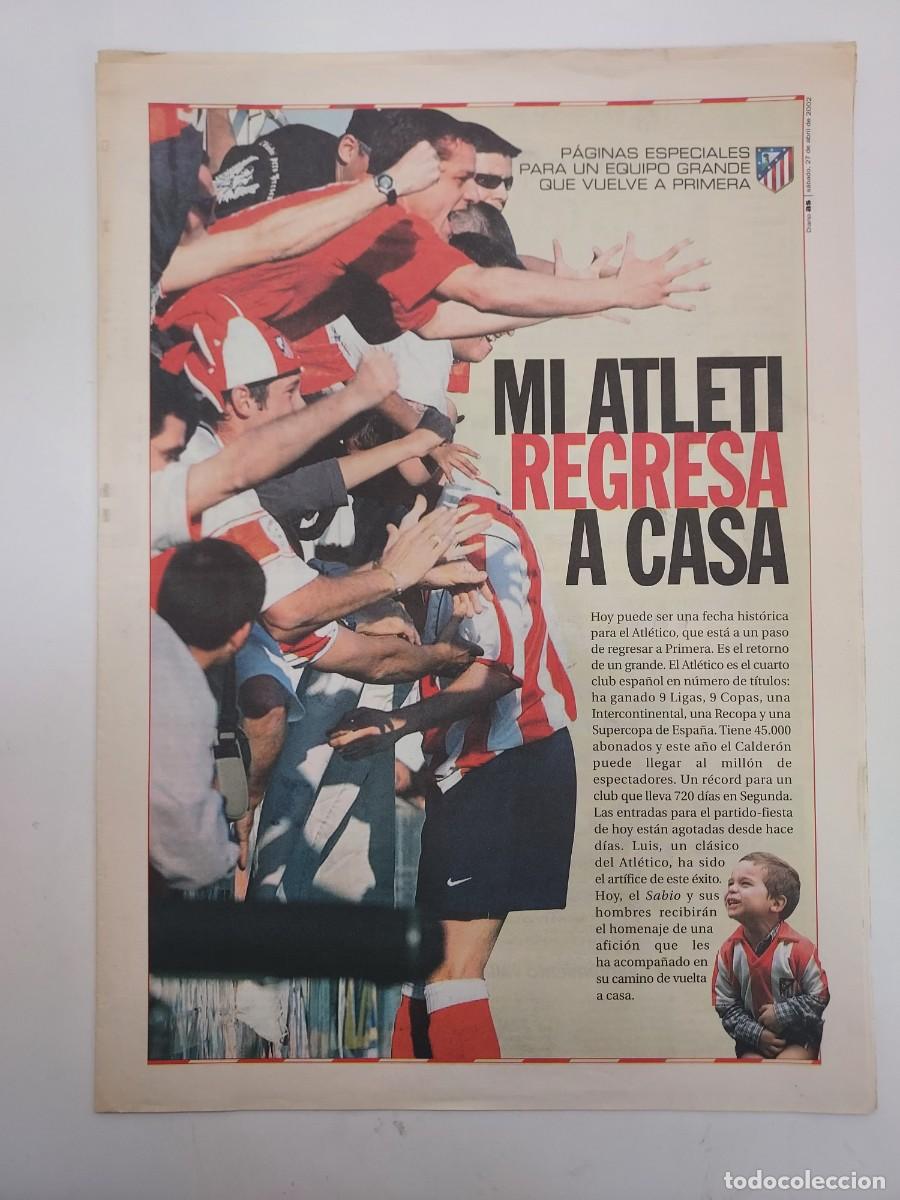 Sammelleidenschaft Sport: SUPLEMENTO PERIODICO AS 27 ABRIL 2002 ATLETICO DE MADRID MI ATLETI REGRESA A CASA VUELVE A PRIMERA