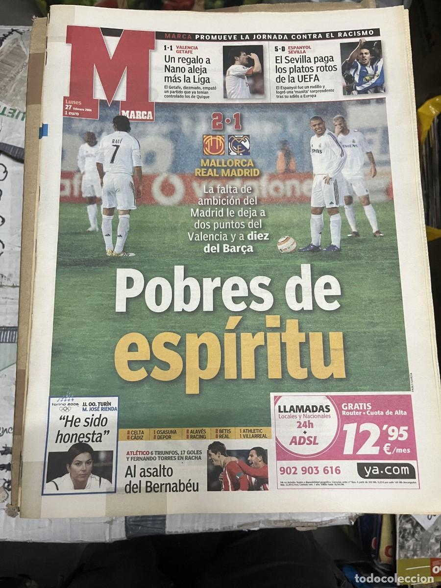 Colecionismo desportivo: MARCA (27-2-2006) MALLORCA 2-1 REAL MADRID VALENCIA 1-1 GETAFE ESPANYOL 5-0 SEVILLA JORNADA LIGA