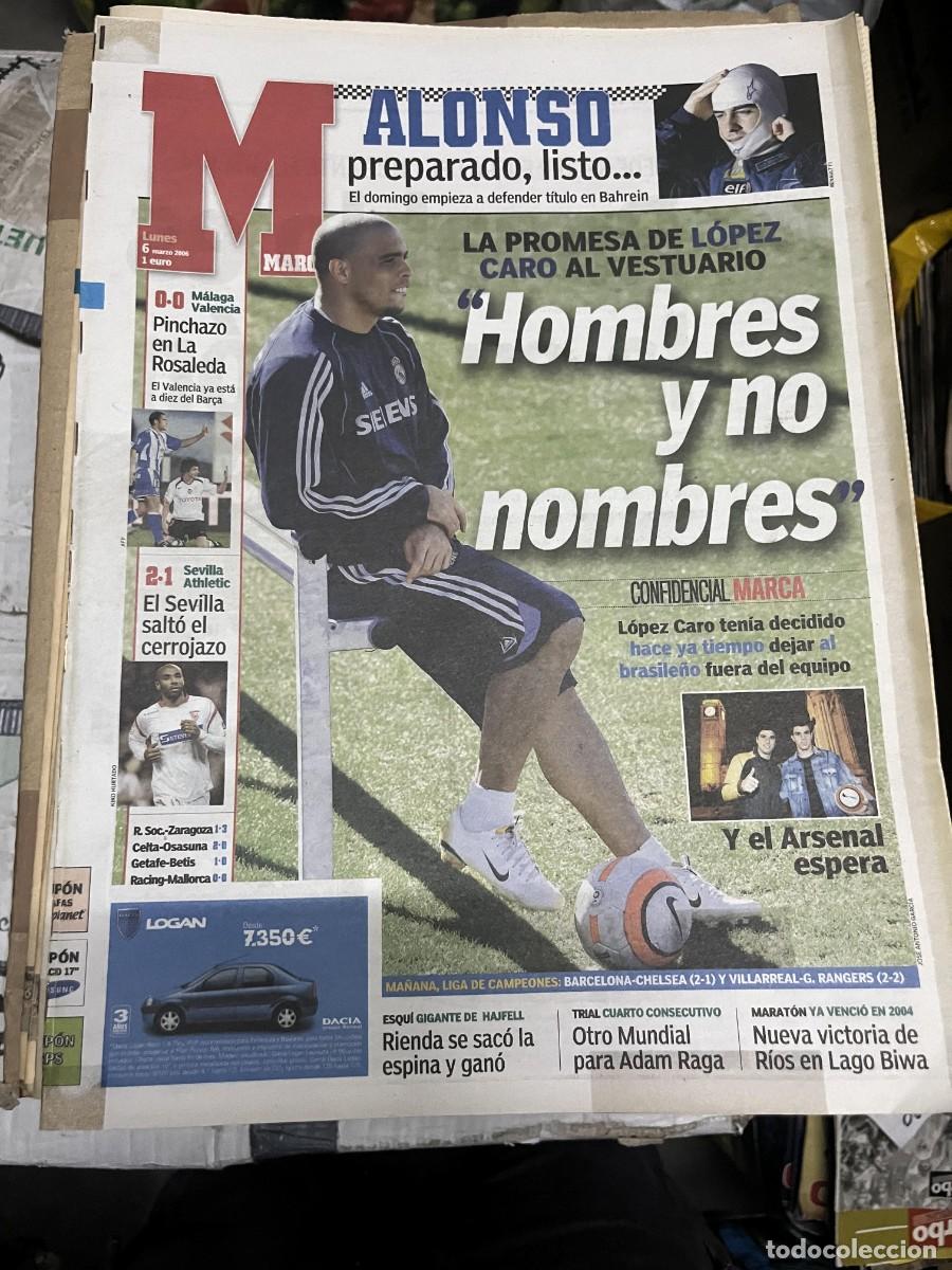 Collectionnisme sportif: MARCA (6-3-2006) FERNANDO ALONSO RONALDO NAZARIO LOPEZ CARO VALENCIA 0-0 MALAGA