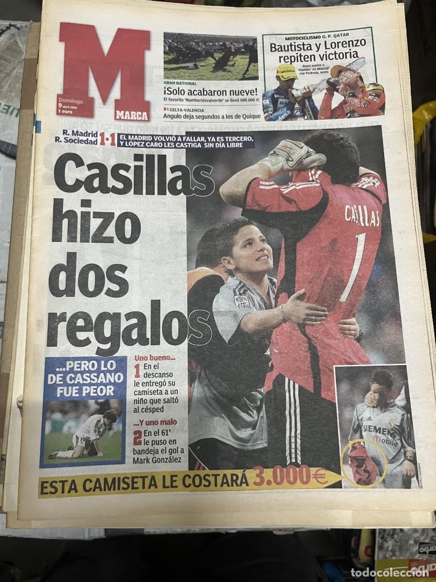 Coleccionismo deportivo: MARCA (9-4-2006) GRAN NATIONAL REAL MADRID 1-1 REAL SOCIEDAD IKER CASILLAS JORNADA LIGA