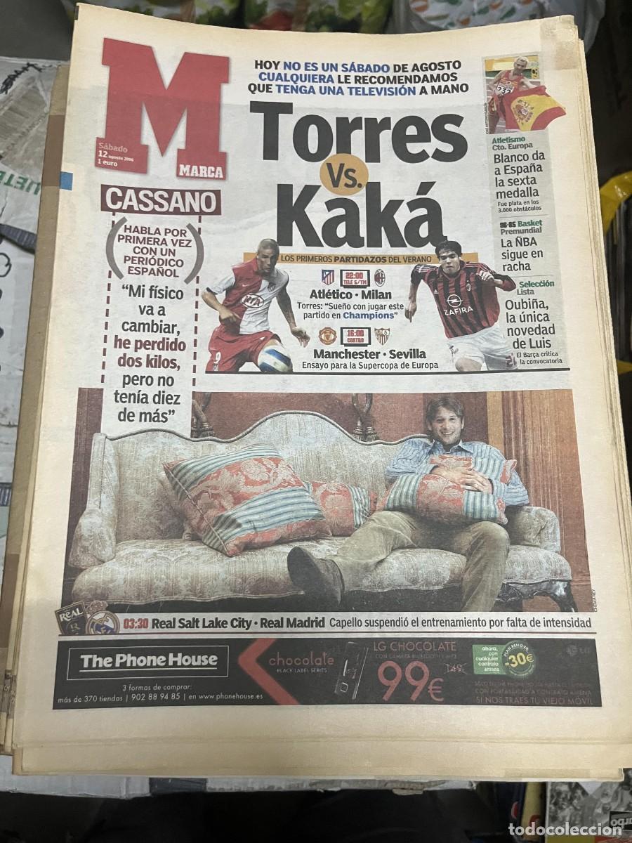Coleccionismo deportivo: MARCA (12-8-2006) TORRES KAKA ATLETICO MADRID MILAN MANCHESTER UNITED SEVILLA CASSANO