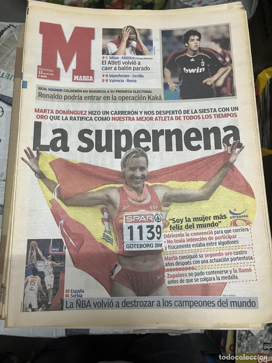 Coleccionismo deportivo: MARCA (13-8-2006) MARTA DOMINGUEZ MEDALLA ORO KAKA ATLETICO MADRID 0-1 MILAN UNITED 3-0 SEVILLA