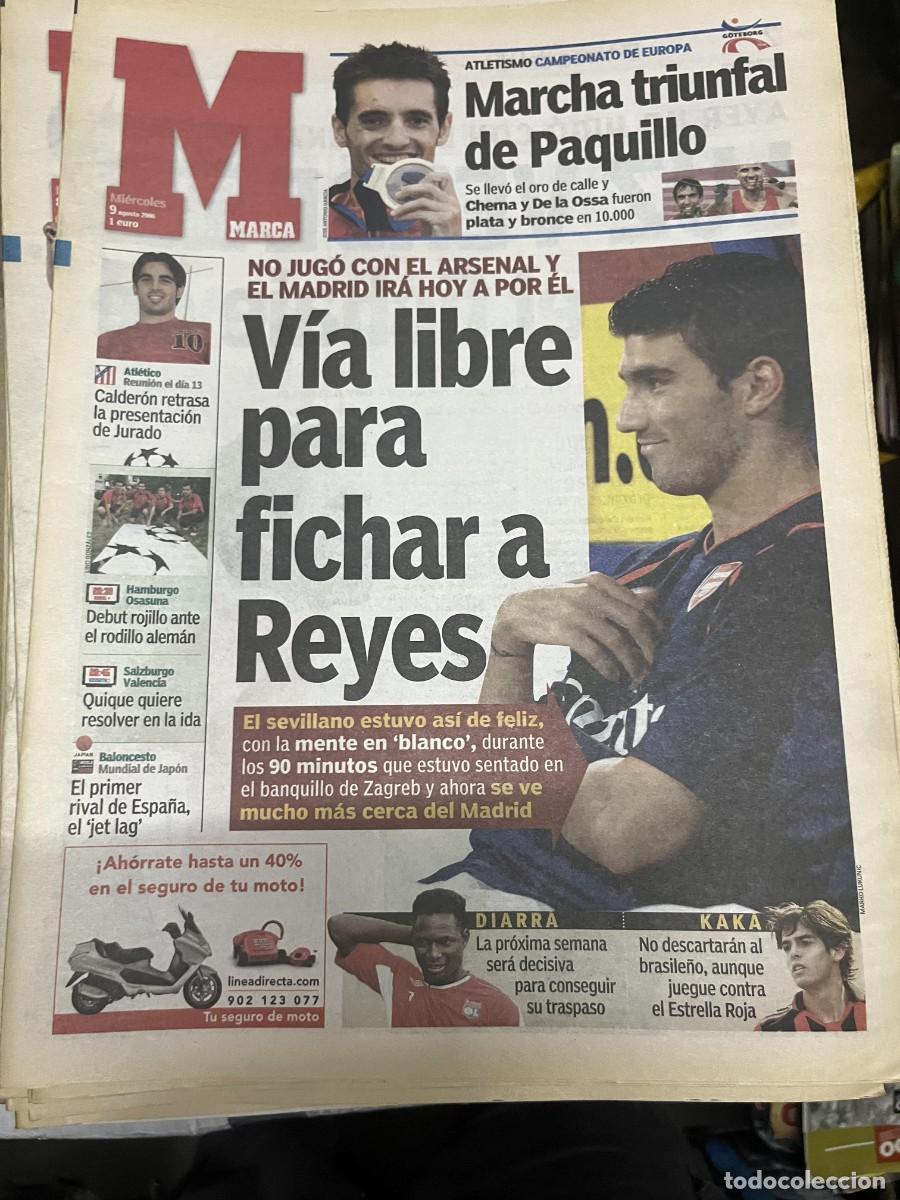 Coleccionismo deportivo: MARCA (9-8-2006) MEDALLA ORO PAQUILLO FERNANDEZ JURADO ATLETICO MADRID FICHAJE REYES REAL MADRID