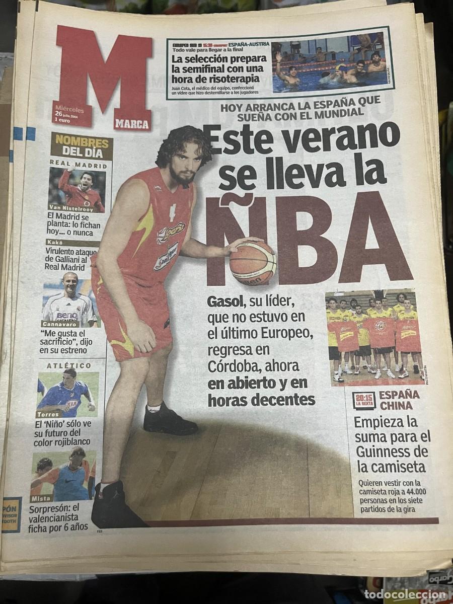 Coleccionismo deportivo: MARCA (26-7-2006) NBA PAU GASOL ESPA&Ntilde;A AUSTRIA SUB-19 CANNAVARO REAL MADRID FERNANDO TORRES