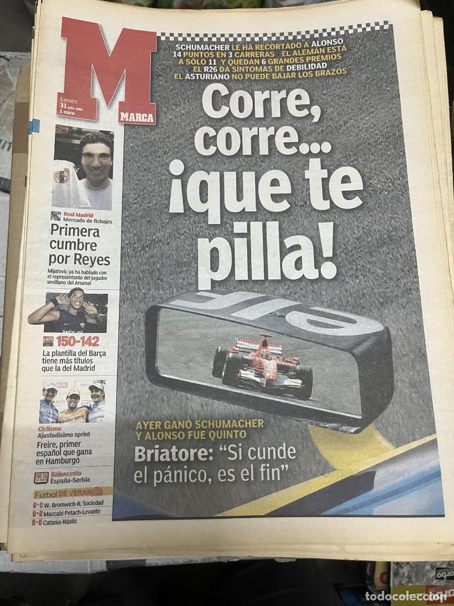 Coleccionismo deportivo: MARCA (31-7-2006) SCHUMACHER FORMULA 1 FERNANDO ALONSO JOSE ANTONIO REYES REAL MADRID